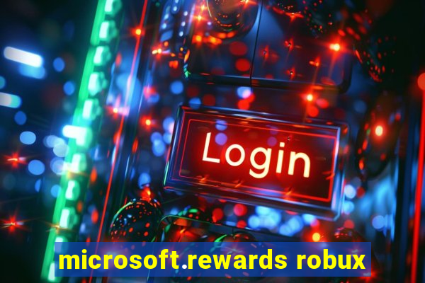 microsoft.rewards robux